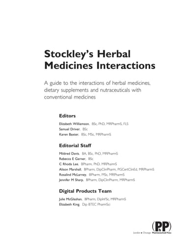 Stockley's Herbal Medicines Interactions A Guide to the Interactions of Herbal Medicines, Dietary Supplements and Nutraceuticals with Conventional Medicines