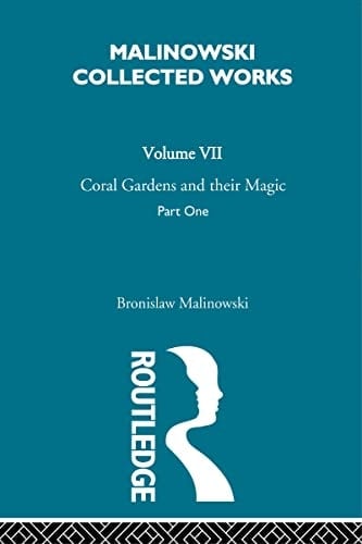 Coral Gardens and Their Magic: The Description of Gardening [1935]