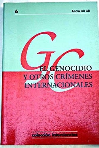 El genocidio y otros crímenes internacionales