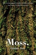 Moss Volume Two