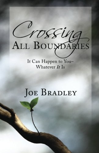 Crossing All Boundaries It Can Happen to You -- Whatever it is
