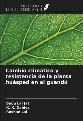 Cambio climático y resistencia de la planta huésped en el guandú (Spanish Edition)