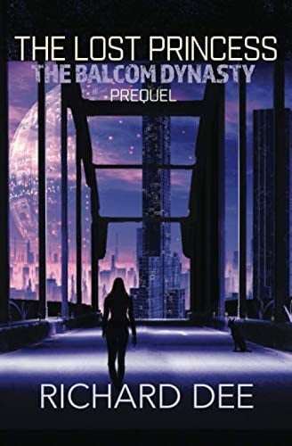 The Lost Princess (the Balcom Dynasty, Book 0)