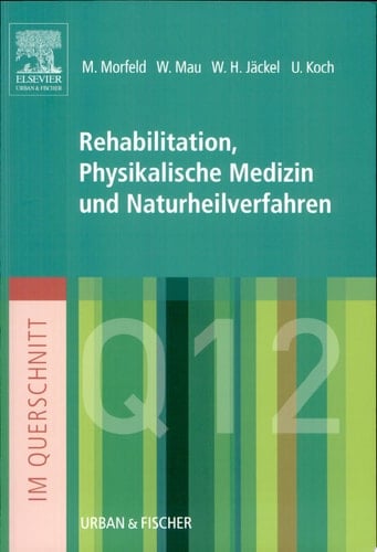 Im Querschnitt - Rehabilitation, Physikalische Medizin und Naturheilverfahren