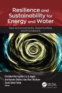 Resilience and Sustainability for Energy and Water New Advancements, Opportunities, and Framework