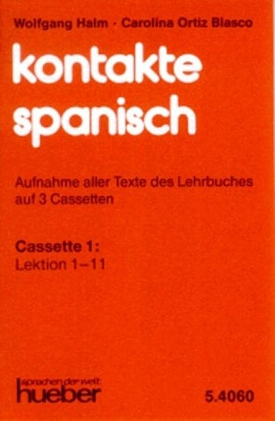 Kontakte Spanisch, 3 Cassetten zum Lehrbuch, Lektion 1-26 u. Textos 1-12