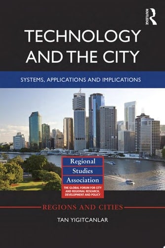 Technology and the City Systems, applications and implications