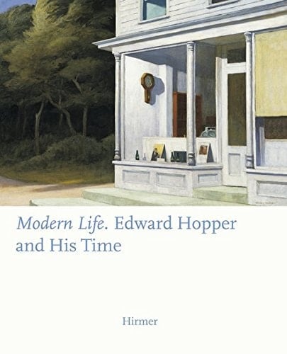 Modern Life Edward Hopper and His Time