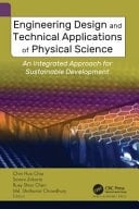 Engineering Design and Technical Applications of Physical Science An Integrated Approach for Sustainable Development