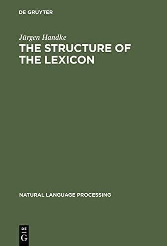 The Structure of the Lexicon: Human Versus Machine (Natural Language Processing)