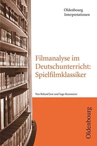 Filmanalyse im Deutschunterricht Spielfilmklassiker