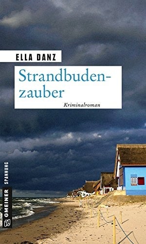 Strandbudenzauber Angermüllers zehnter Fall