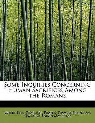 Some Inquiries Concerning Human Sacrifices Among the Romans
