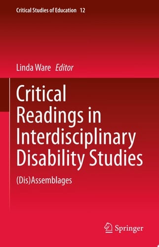 Critical Readings in Interdisciplinary Disability Studies