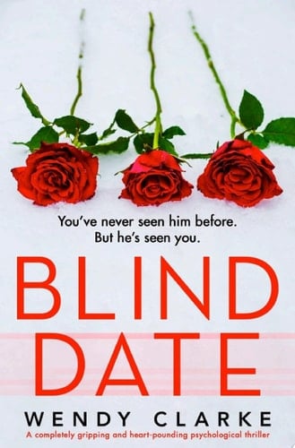 Blind Date A completely gripping and heart-pounding psychological thriller