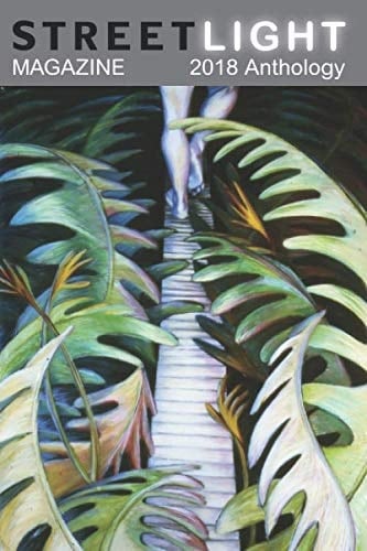 Streetlight Magazine 2018 Anthology