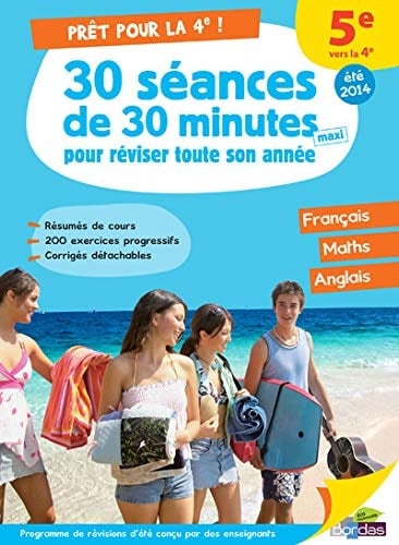 Prêt pour la 4e ! 30 séances de 30 minutes maxi pour réviser toute son année