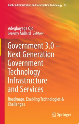 Government 3.0 – Next Generation Government Technology Infrastructure and Services