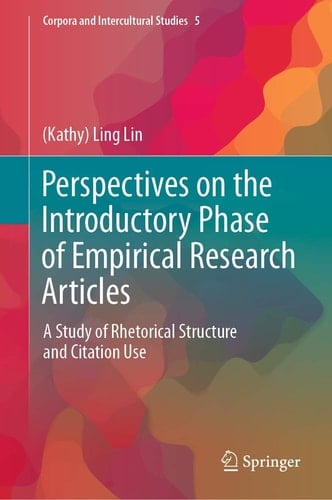 Perspectives on the Introductory Phase of Empirical Research Articles A Study of Rhetorical Structure and Citation Use