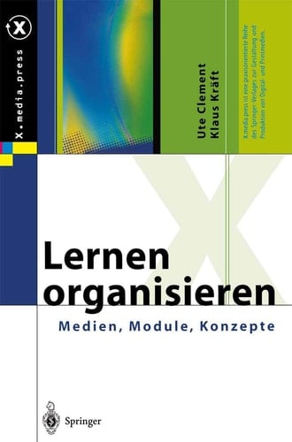 Lernen organisieren Medien, Module, Konzepte