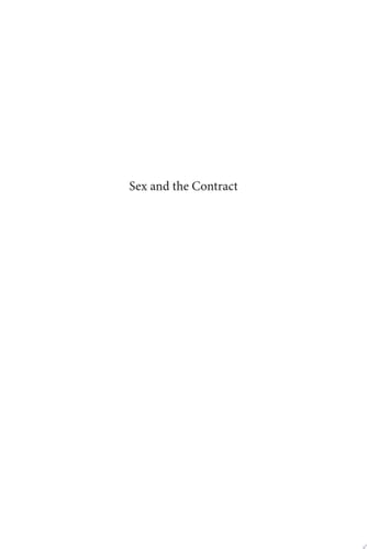 Sex and the Contract From Infamous Commerce to the Market for Sexual Goods and Services
