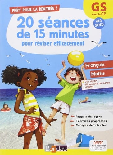 20 séances de 15 minutes pour réviser efficacement, GS vers le CP