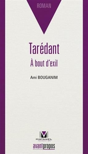 Tarédant à bout d'exil