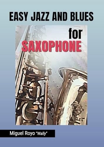 Easy jazz and blues for saxophone