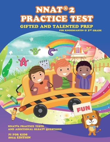 Gifted and Talented: NNAT Practice Test Prep for Kindergarten and 1st Grade With Additional OLSAT Practice