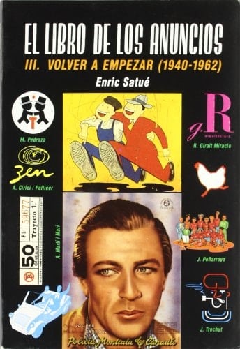 El libro de los anuncios: Volver a empezar (1940-1962)
