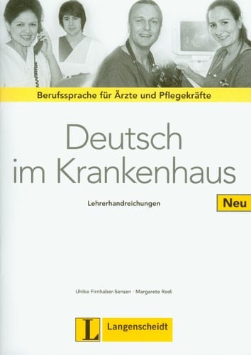 Deutsch im Krankenhaus neu Lehrerhandreichungen. ...