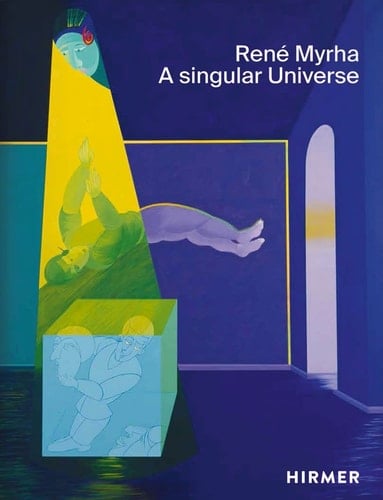 René Myrha (Multi-Lingual Edition) A Singular Universe
