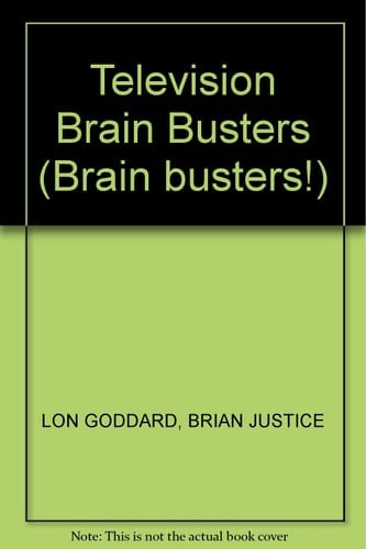 Television Brain Busters!