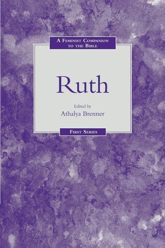 Feminist Companion to Ruth (Feminist Companion to the Bible)