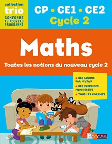 Maths toutes les notions du nouveau cycle 2 CP - CE1 - CE2 - Cycle 2