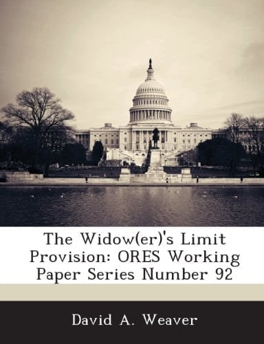 The Widow 's Limit Provision Ores Working Paper Series Number 92