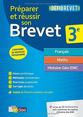 Préparer et réussir son Brevet, 3e français, maths, histoire-géo-EMC