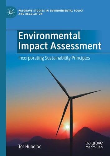 Environmental Impact Assessment Incorporating Sustainability Principles