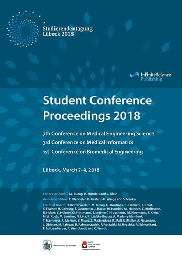 Student Conference Proceedings 2018 7th Conference on Medical Engineering Science, 3rd Conference on Medical Informatics, 1st Conference on Biomedical Engineering, Lübeck, March 7-9, 2018