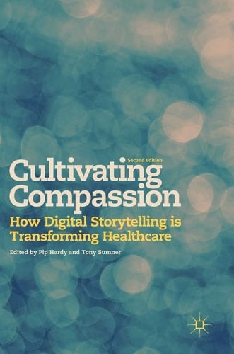 Cultivating Compassion How Digital Storytelling is Transforming Healthcare