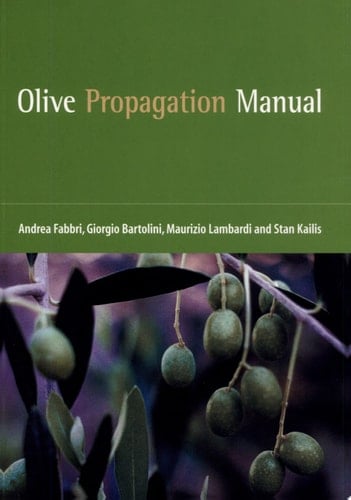 Olive Propagation Manual