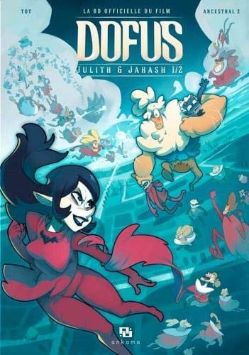 DOFUS : JULITH & JAHASH T02 (KROSMOZ) (French Edition)