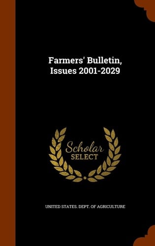 Farmers' Bulletin, Issues 2001-2029