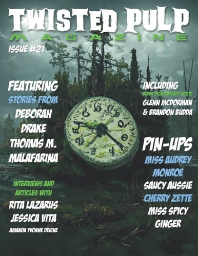 Twisted Pulp Magazine: Issue #21