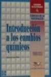 Ciencias de la naturaleza Primer Ciclo ESO.. Cuaderno de actividades 4, Introducción a los cambios químicos