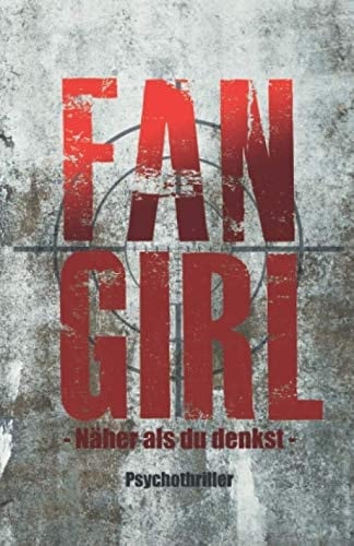 Fangirl: Näher als du denkst (German Edition)