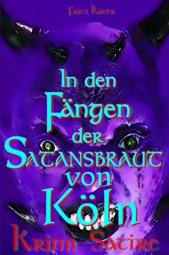 In Den Faengen der Satansbraut Von Köln Krimi Sacirc