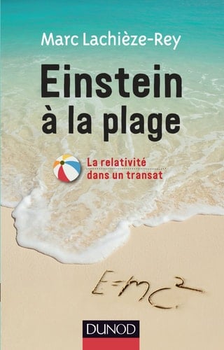 Einstein à la plage la relativité dans un transat