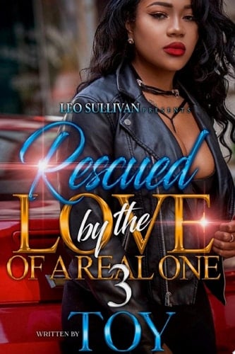 Rescued By the Love of a Real One 3