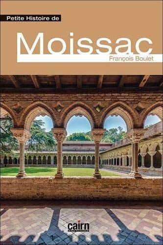 Petite histoire de Moissac